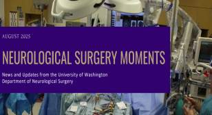 Neurological Surgery Moments August 2025 Banner